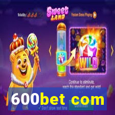 600bet com